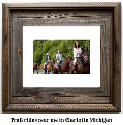 trail rides near me in Charlotte, Michigan